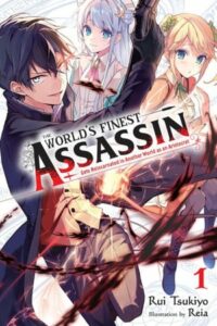 Sekai Saikou no Ansatsusha, Isekai Kizoku ni Tensei suru