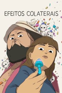 Efeitos Colaterais 1ª Temporada